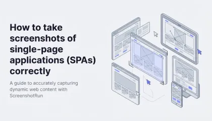 How to take screenshots of single-page applications (SPAs) correctly